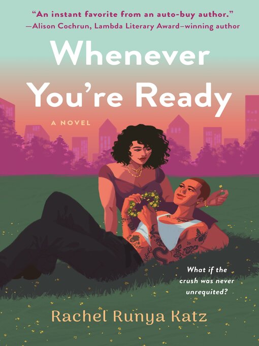 Title details for Whenever You're Ready by Rachel Runya Katz - Wait list